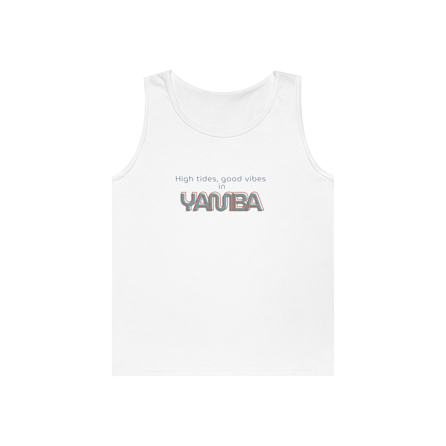 Unisex Heavy Cotton Tank Top - "High Tides, Good Vibes in Yauba"