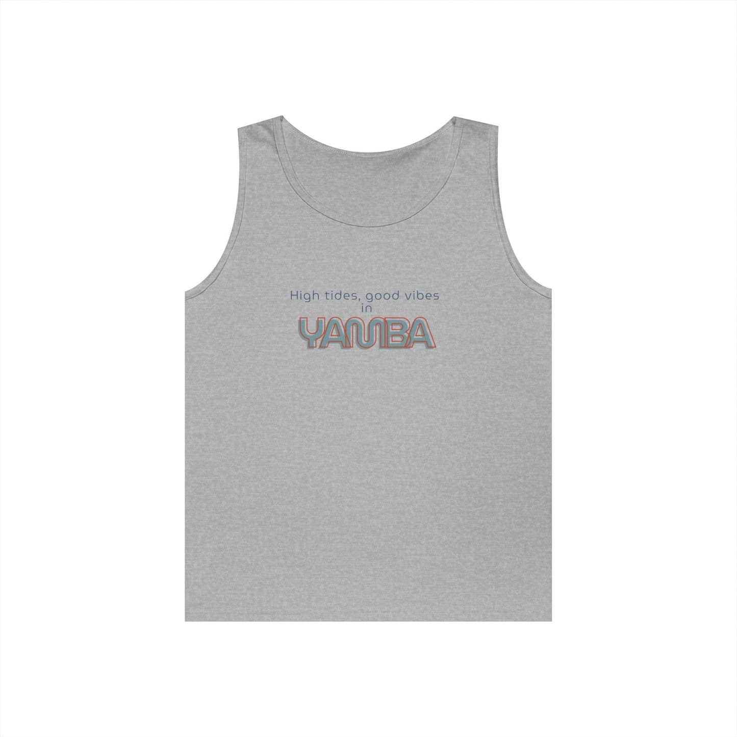 Unisex Heavy Cotton Tank Top - "High Tides, Good Vibes in Yauba"